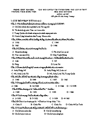 Câu hỏi ôn tập thi tuyển sinh vào Lớp 10 THPT môn Lịch sử - Năm học 2017-2018 - Trường THCS Hùng Tiến (Có đáp án) Câu hỏi ôn tập thi tuyển sinh vào Lớp 10 THPT môn Lịch sử - Năm học 2017-2018 - Trường THCS Hùng Tiến (Có đáp án)