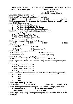 Câu hỏi ôn tập thi tuyển sinh vào Lớp 10 THPT môn Lịch sử - Năm học 2017-2018 - Trường THCS Chính Tâm (Có đáp án)
