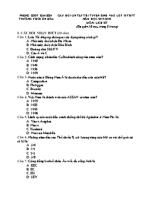 Câu hỏi ôn tập thi tuyển sinh vào Lớp 10 THPT môn Lịch sử - Năm học 2017-2018 - Trường THCS Ân Hòa (Có đáp án) Câu hỏi ôn tập thi tuyển sinh vào Lớp 10 THPT môn Lịch sử - Năm học 2017-2018 - Trường THCS Ân Hòa (Có đáp án)