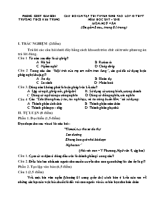 Câu hỏi ôn tập thi tuyển sinh vào Lớp 10 THPT môn Ngữ văn - Đề 1 - Năm học 2017-2018 - Trường THCS Kim Trung (Có đáp án)