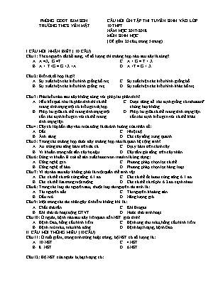 Câu hỏi ôn tập thi tuyển sinh vào Lớp 10 THPT môn Sinh học - Năm học 2017-2018 - Trường THCS Yên Mật (Có đáp án)