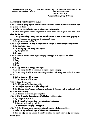 Câu hỏi ôn tập thi tuyển sinh vào Lớp 10 THPT môn Sinh học - Năm học 2017-2018 - Trường THCS Tân Thành (Có đáp án) Câu hỏi ôn tập thi tuyển sinh vào Lớp 10 THPT môn Sinh học - Năm học 2017-2018 - Trường THCS Tân Thành (Có đáp án)