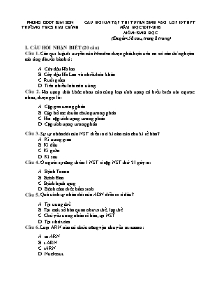 Câu hỏi ôn tập thi tuyển sinh vào Lớp 10 THPT môn Sinh học - Năm học 2017-2018 - Trường THCS Kim Chính (Có đáp án)