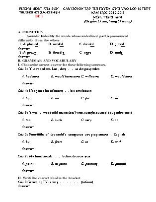 Câu hỏi ôn tập thi tuyển sinh vào Lớp 10 THPT môn Tiếng Anh - Đề 1 - Năm học 2017-2018 - Trường THCS Quang Thiện (Có đáp án)