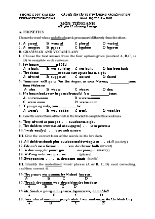 Câu hỏi ôn tập thi tuyển sinh vào Lớp 10 THPT môn Tiếng Anh - Năm học 2017-2018 - Trường THCS Chất Bình (Có đáp án)