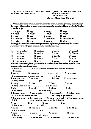Câu hỏi ôn tập thi tuyển sinh vào Lớp 10 THPT môn Tiếng Anh - Đề 1 - Năm học 2017-2018 - Trường THCS Cồn Thoi (Có đáp án)