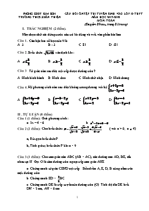 Câu hỏi ôn tập thi tuyển sinh vào Lớp 10 THPT môn Toán - Năm học 2017-2018 - Trường THPT Xuân Thiện (Có đáp án)