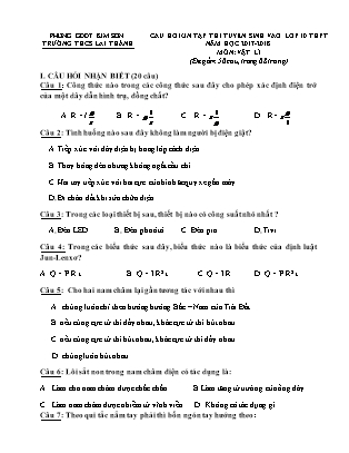 Câu hỏi ôn tập thi tuyển sinh vào Lớp 10 THPT môn Vật lí - Năm học 2017-2018 - Trường THCS Lai Thành (Có đáp án)
