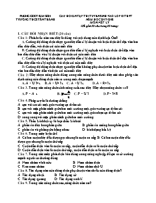 Câu hỏi ôn tập thi tuyển sinh vào Lớp 10 THPT môn Vật lí - Năm học 2017-2018 - Trường THCS Tân Thành (Có đáp án)