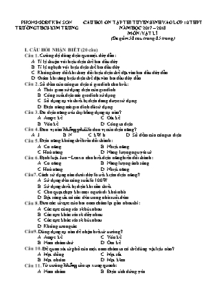 Câu hỏi ôn tập thi tuyển sinh vào Lớp 10 THPT môn Vật lí - Năm học 2017-2018 - Trường THCS Kim Trung (Có đáp án)