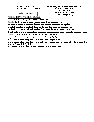 Đề kiểm tra chất lượng cuối học kì 1 Sinh học Lớp 7 - Năm học 2021-2022 - Trường THCS Lai Thành (Có đáp án)