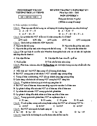 Đề kiểm tra chất lượng cuối học kì 1 Sinh học Lớp 9 - Năm học 2021-2022 - Trường THCS Lai Thành (Có đáp án)