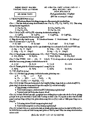 Đề kiểm tra chất lượng cuối kì 1 Hóa học Lớp 8 - Năm học 2021-2022 - Trường THCS Lai Thành (Có đáp án)