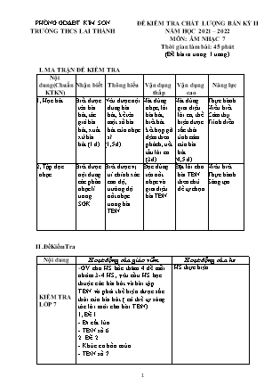 Đề kiểm tra chất lượng giữa kì 2 Âm nhạc Lớp 7 - Năm học 2021-2022 - Trường THCS Lai Thành (Có ma trận và hướng dẫn chấm)