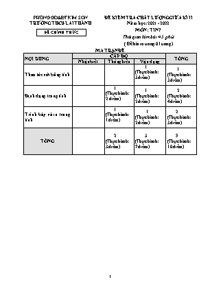 Đề kiểm tra chất lượng giữa kì 2 Tin học Lớp 7 - Năm học 2021-2022 - Trường THCS Lai Thành (Có ma trận và đáp án)