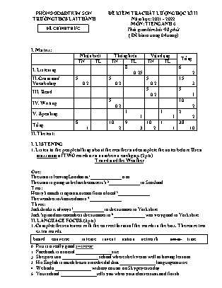 Đề kiểm tra chất lượng học kì 2 Tiếng Anh Lớp 6 - Năm học 2021-2022 - Trường THCS Lai Thành (Có file nghe, ma trận và đáp án)