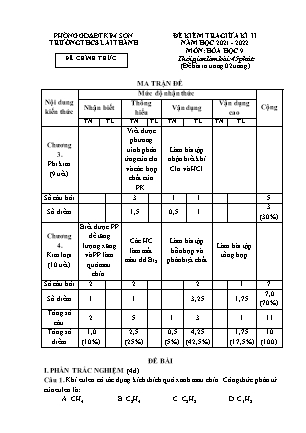 Đề kiểm tra giữa kì 2 Hóa học Lớp 9 - Năm học 2021-2022 - Trường THCS Lai Thành (Có ma trận và đáp án)