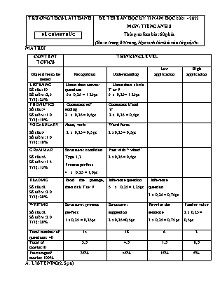 Đề thi giữa kì 2 Tiếng Anh Lớp 8 - Năm học 2021-2022 - Trường THCS Lai Thành (Có file nghe, ma trận và đáp án)