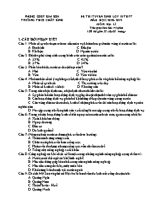 Đề thi tuyển sinh vào Lớp 10 môn Địa lí - Đề 1 - Năm học 2018-2019 - Trường THCS Chất Bình (Có đáp án)