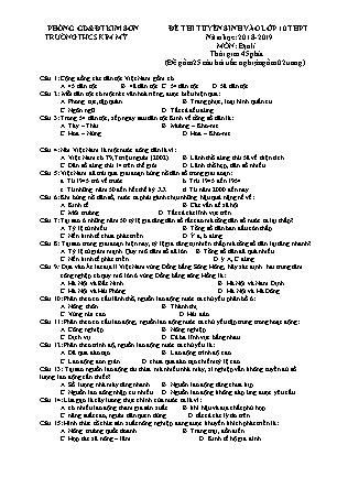 Đề thi tuyển sinh vào Lớp 10 môn Địa lí - Đề 1 - Năm học 2018-2019 - Trường THCS Kim Mỹ (Có đáp án) Đề thi tuyển sinh vào Lớp 10 môn Địa lí - Đề 1 - Năm học 2018-2019 - Trường THCS Kim Mỹ (Có đáp án)