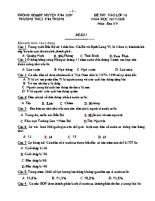 Đề thi tuyển sinh vào Lớp 10 môn Địa lí - Đề 1 - Năm học 2018-2019 - Trường THCS Kim Trung (Có đáp án) Đề thi tuyển sinh vào Lớp 10 môn Địa lí - Đề 1 - Năm học 2018-2019 - Trường THCS Kim Trung (Có đáp án)