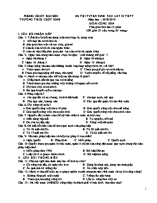 Đề thi tuyển sinh vào Lớp 10 môn Giáo dục công dân - Đề 1 - Năm học 2018-2019 - Trường THCS Chất Bình (Có đáp án)