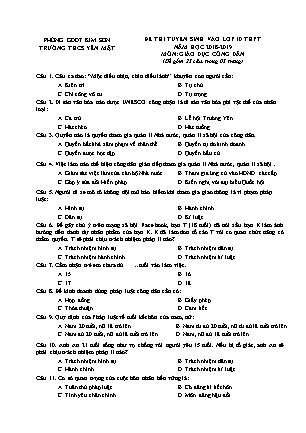 Đề thi tuyển sinh vào Lớp 10 môn Giáo dục công dân - Đề 2 - Năm học 2018-2019 - Trường THCS Yên Mật (Có đáp án) Đề thi tuyển sinh vào Lớp 10 môn Giáo dục công dân - Đề 2 - Năm học 2018-2019 - Trường THCS Yên Mật (Có đáp án)