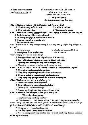 Đề thi tuyển sinh vào Lớp 10 môn Giáo dục công dân - Đề 2 - Năm học 2018-2019 - Trường THCS Yên Lộc (Có đáp án) Đề thi tuyển sinh vào Lớp 10 môn Giáo dục công dân - Đề 2 - Năm học 2018-2019 - Trường THCS Yên Lộc (Có đáp án)