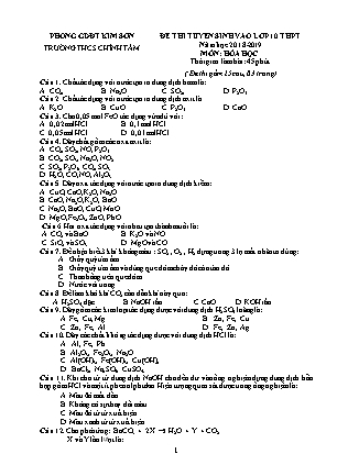 Đề thi tuyển sinh vào Lớp 10 môn Hóa học - Đề 1 - Năm học 2018-2019 - Trường THCS Chính Tâm (Có đáp án)