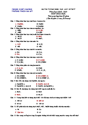 Đề thi tuyển sinh vào Lớp 10 môn Hóa học - Đề 2 - Năm học 2018-2019 - Trường THCS Kim Mỹ (Có đáp án)