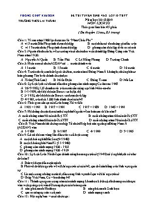 Đề thi tuyển sinh vào Lớp 10 môn Lịch sử - Đề 1 - Năm học 2018-2019 - Trường THCS Lai Thành (Có đáp án)