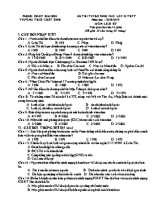 Đề thi tuyển sinh vào Lớp 10 môn Lịch sử - Đề 2 - Năm học 2018-2019 - Trường THCS Chất Bình (Có đáp án) Đề thi tuyển sinh vào Lớp 10 môn Lịch sử - Đề 2 - Năm học 2018-2019 - Trường THCS Chất Bình (Có đáp án)