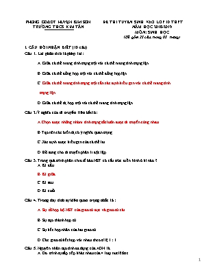 Đề thi tuyển sinh vào Lớp 10 môn Sinh học - Đề 2 - Năm học 2018-2019 - Trường THCS Kim Tân (Có đáp án)