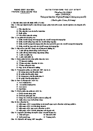 Đề thi tuyển sinh vào Lớp 10 môn Sinh học - Đề 2 - Năm học 2018-2019 - Trường THCS Chính Tâm (Có đáp án)