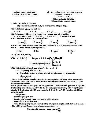 Đề thi tuyển sinh vào Lớp 10 môn Toán - Đề 2 - Năm học 2018-2019 - Trường THCS Chất Bình (Có đáp án)