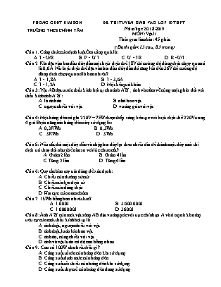 Đề thi tuyển sinh vào Lớp 10 môn Vật lí - Đề 1 - Năm học 2018-2019 - Trường THCS Chính Tâm (Có đáp án)