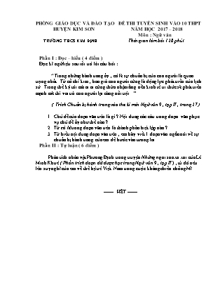 Đề thi tuyển sinh vào Lớp 10 THPT môn Ngữ văn - Đề 1 - Năm học 2017-2018 - Trường THCS Kim Định (Có đáp án) Đề thi tuyển sinh vào Lớp 10 THPT môn Ngữ văn - Đề 1 - Năm học 2017-2018 - Trường THCS Kim Định (Có đáp án)