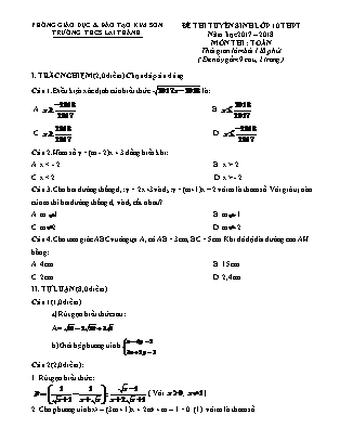 Đề thi tuyển sinh vào Lớp 10 THPT môn Toán - Năm học 2017-2018 - Trường THCS Lai Thành (Có đáp án)
