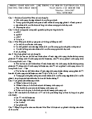 Hệ thống câu hỏi tham gia xây dựng ngân hàng đề thi môn Sinh học Lớp 9 - Trường THCS Phát Diệm (Có đáp án)
