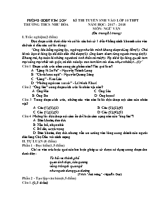 Kỳ thi tuyển sinh vào Lớp 10 THPT môn Ngữ văn - Năm học 2017-2018 - Trường THCS Như Hòa (Có đáp án) Kỳ thi tuyển sinh vào Lớp 10 THPT môn Ngữ văn - Năm học 2017-2018 - Trường THCS Như Hòa (Có đáp án)