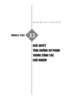 Module THCS - Số 33: Giải quyết tình huống sư phạm trong công tác chủ nhiệm