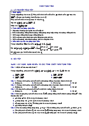 Trắc nghiệm Hình học Lớp 11 - Chương 1 - Bài 1: Phép tịnh tiến (Có đáp án) Trắc nghiệm Hình học Lớp 11 - Chương 1 - Bài 1: Phép tịnh tiến (Có đáp án)
