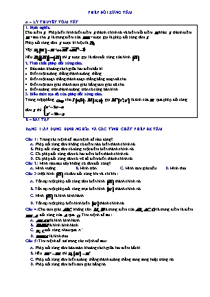 Trắc nghiệm Hình học Lớp 11 - Chương 1 - Bài 3: Phép đối xứng tâm (Có đáp án)