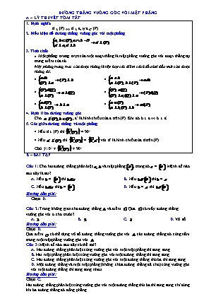 Trắc nghiệm Hình học Lớp 11 - Chương 3 - Bài 3: Đường thẳng vuông góc với mặt phẳng Trắc nghiệm Hình học Lớp 11 - Chương 3 - Bài 3: Đường thẳng vuông góc với mặt phẳng