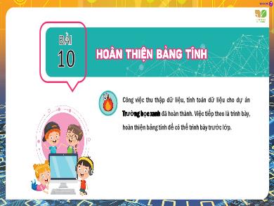 Bài gảng Tin học Lớp 7 - Bài 10: Hoàn thiện bảng tính - Trường THCS Lương Thế Vinh