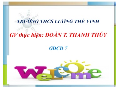 Bài giảng Giáo dục công dân Lớp 7 - Bài 1: Sống giản dị - Đoàn Thị Thanh Thủy