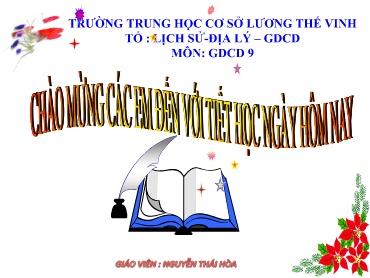 Bài giảng Giáo dục công dân Lớp 9 - Tiết 1, Bài 1: Chí công vô tư - Nguyễn Thái Hòa