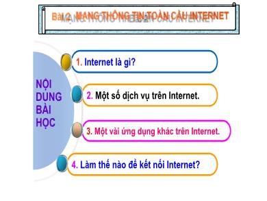 Bài giảng Tin học Lớp 9 - Bài 2: Mạng thông tin toàn cầu Internet - Trường THCS Lương Thế Vinh