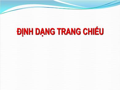Bài giảng Tin học Lớp 9 - Bài 9: Định dạng trang chiếu - Trường THCS Lương Thế Vinh