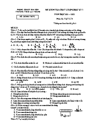 Đề kiểm tra chất lượng học kì 1 Vật lí Lớp 9 - Năm học 2021-2022 - Trường THCS Lai Thành (Có đáp án)